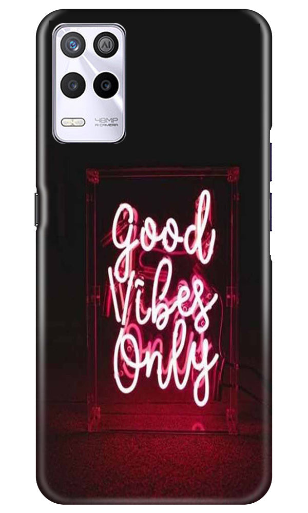 Good Vibes Only Mobile Back Case for Realme 9 5G (Design - 314) Good Vibes Only Mobile Back Case for Realme 9 5G (Design - 314)