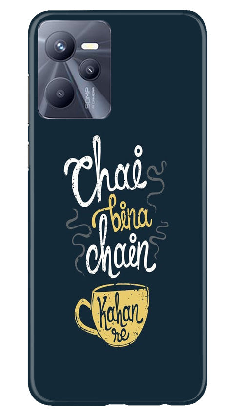 Chai Bina Chain Kahan Mobile Back Case for Realme C35 (Design - 144) Chai Bina Chain Kahan Case for Realme C35 (Design - 144)
