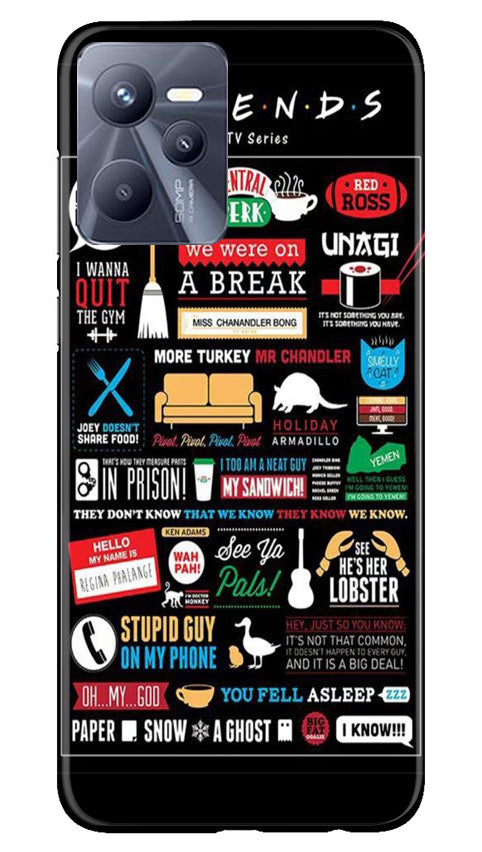 Friends Mobile Back Case for Realme C35 (Design - 145) Friends Case for Realme C35 (Design - 145)