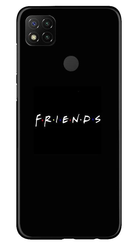 Friends Mobile Back Case for Xiaomi Redmi 9c (Design - 143) Friends Case for Xiaomi Redmi 9c (Design - 143)