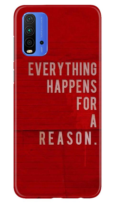 Everything Happens Reason Mobile Back Case for Redmi 9 Power (Design - 378) Everything Happens Reason Mobile Back Case for Redmi 9 Power (Design - 378)