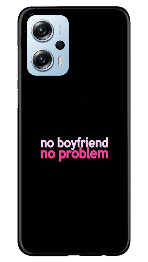 No Boyfriend No problem Mobile Back Case for Redmi K50i (Design - 138) No Boyfriend No problem Case for Redmi K50i (Design - 138)