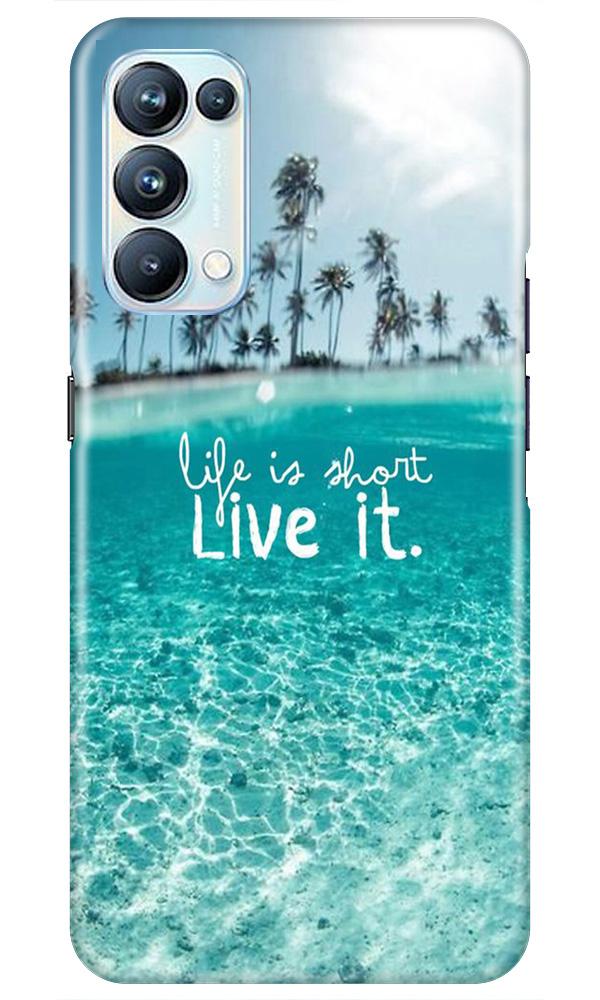 Life is short live it Mobile Back Case for Oppo Reno5 Pro (Design - 45) Life is short live it Case for Oppo Reno5 Pro