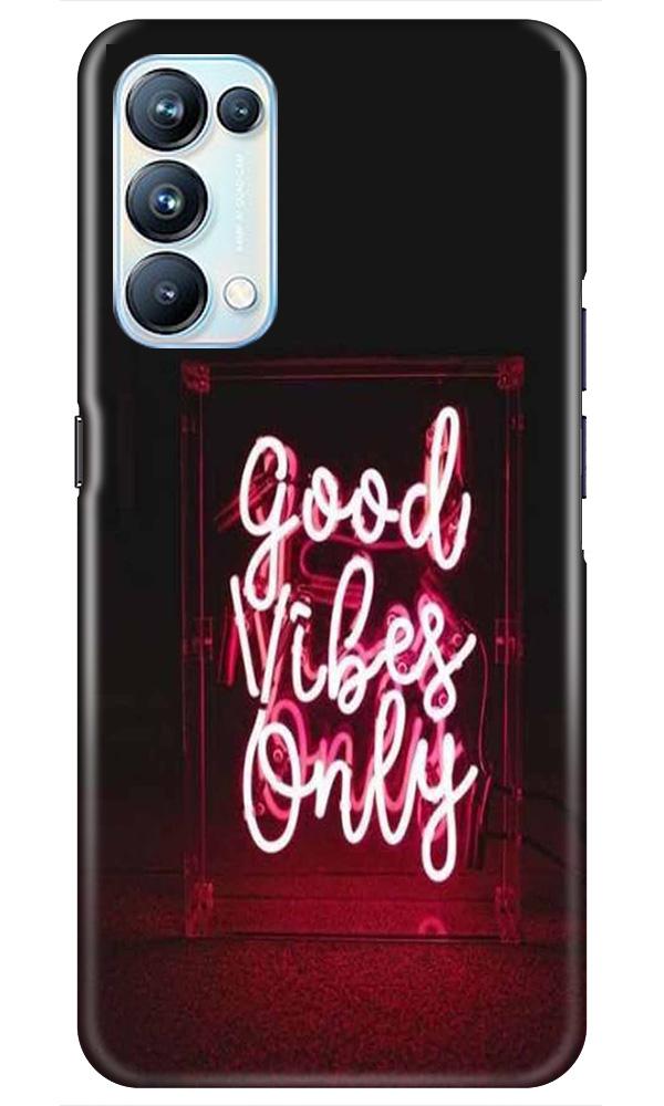 Good Vibes Only Mobile Back Case for Oppo Reno5 Pro (Design - 354) Good Vibes Only Mobile Back Case for Oppo Reno5 Pro (Design - 354)