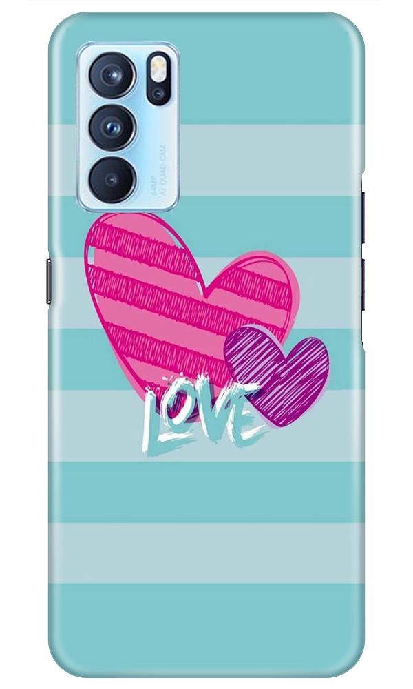 Love Mobile Back Case for Oppo Reno6 5G (Design - 299) Love Case for Oppo Reno6 5G (Design No. 299)