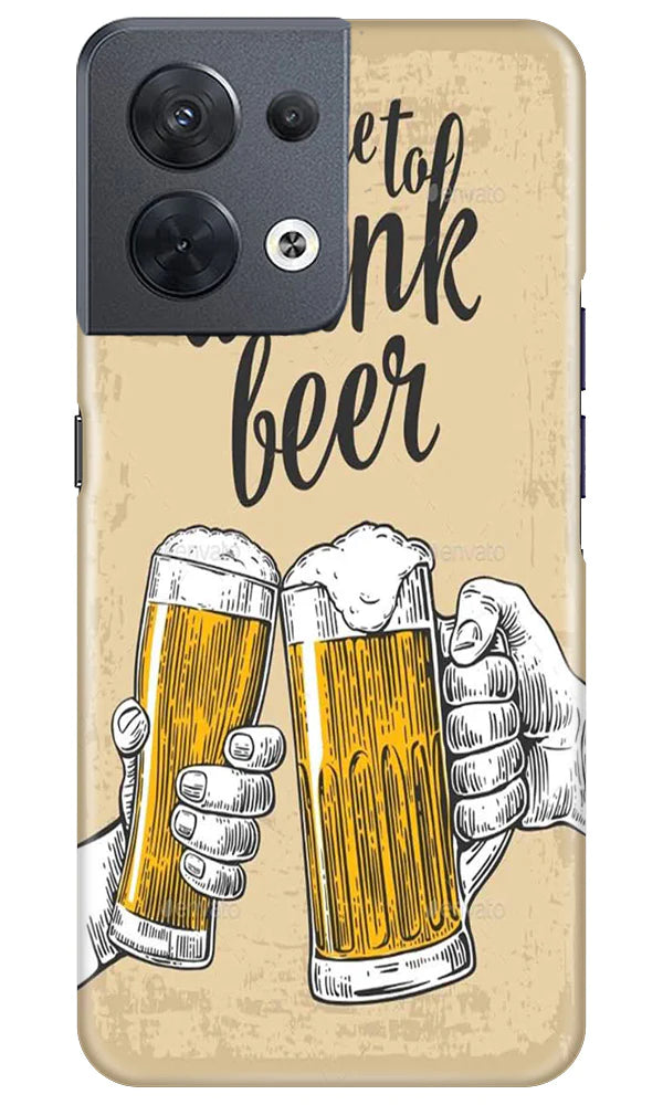 Drink Beer Mobile Back Case for Oppo Reno 8 5G (Design - 290) Drink Beer Mobile Back Case for Oppo Reno 8 5G (Design - 290)