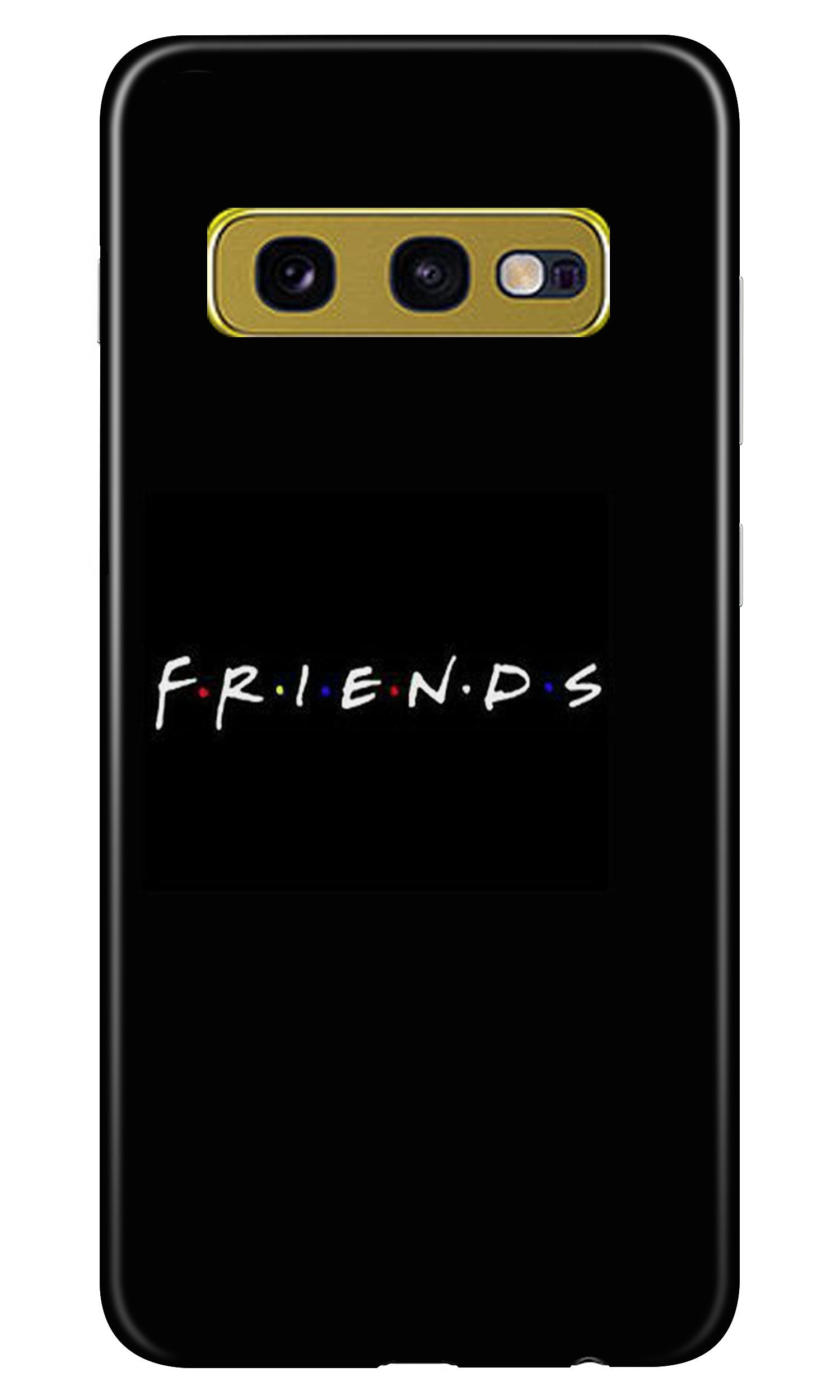Friends Mobile Back Case for Samsung Galaxy S10E (Design - 143) Friends Case for Samsung Galaxy S10E (Design - 143)