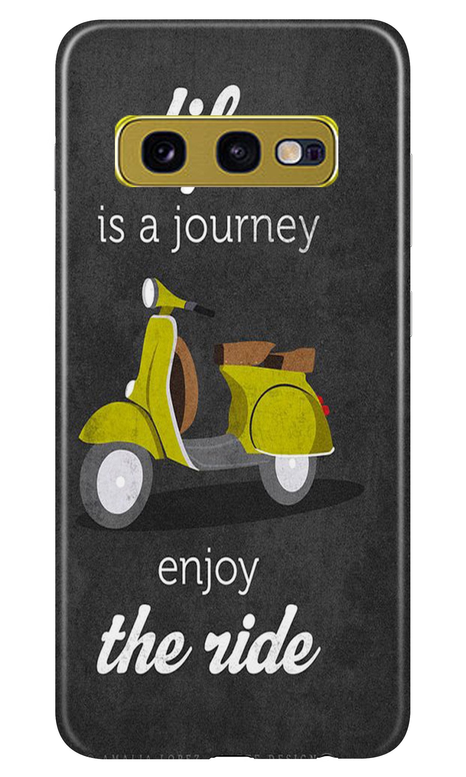 Life is a Journey Mobile Back Case for Samsung Galaxy S10E (Design - 261) Life is a Journey Case for Samsung Galaxy S10E (Design No. 261)
