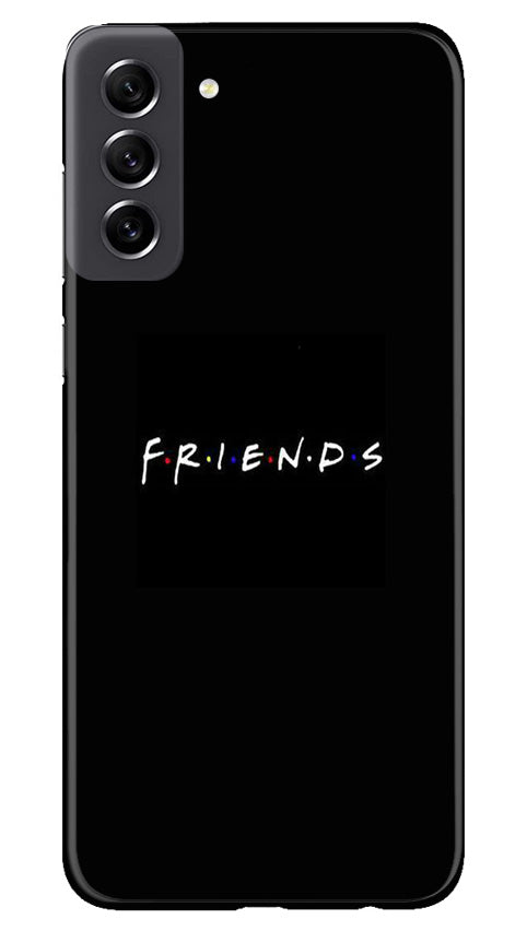 Friends Mobile Back Case for Samsung Galaxy S21 FE 5G (Design - 143) Friends Case for Samsung Galaxy S21 FE 5G (Design - 143)