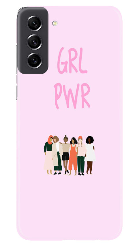 Girl Power Mobile Back Case for Samsung Galaxy S21 FE 5G (Design - 236) Girl Power Case for Samsung Galaxy S21 FE 5G (Design No. 236)