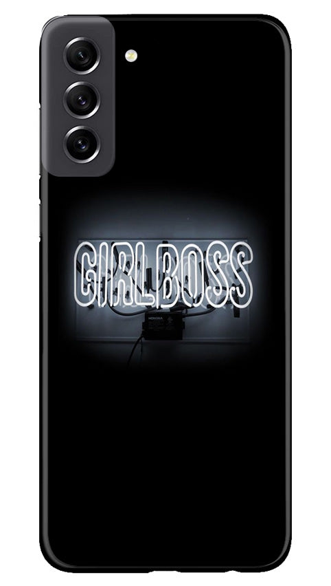 Girl Boss Black Mobile Back Case for Samsung Galaxy S21 FE 5G (Design - 237) Girl Boss Black Case for Samsung Galaxy S21 FE 5G (Design No. 237)