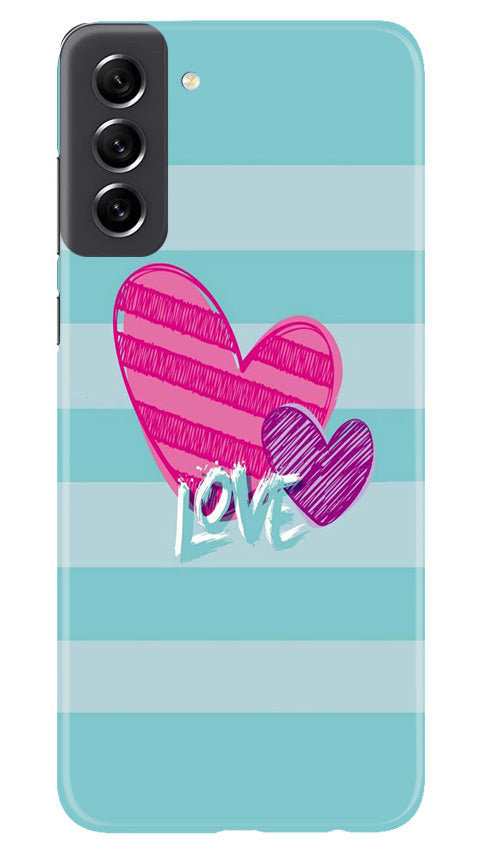Love Mobile Back Case for Samsung Galaxy S21 FE 5G (Design - 261) Love Case for Samsung Galaxy S21 FE 5G (Design No. 261)