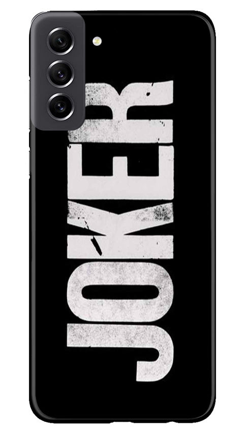 Joker Mobile Back Case for Samsung Galaxy S21 FE 5G (Design - 289) Joker Mobile Back Case for Samsung Galaxy S21 FE 5G (Design - 289)