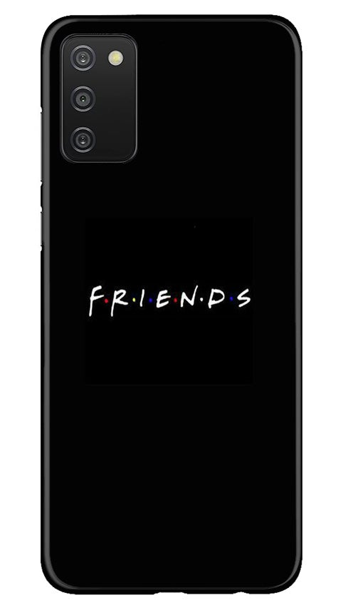 Friends Mobile Back Case for Samsung Galaxy A03s (Design - 143) Friends Case for Samsung Galaxy A03s (Design - 143)