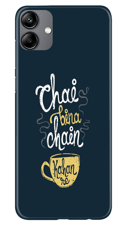 Chai Bina Chain Kahan Mobile Back Case for Samsung Galaxy A04 (Design - 144) Chai Bina Chain Kahan Case for Samsung Galaxy A04 (Design - 144)
