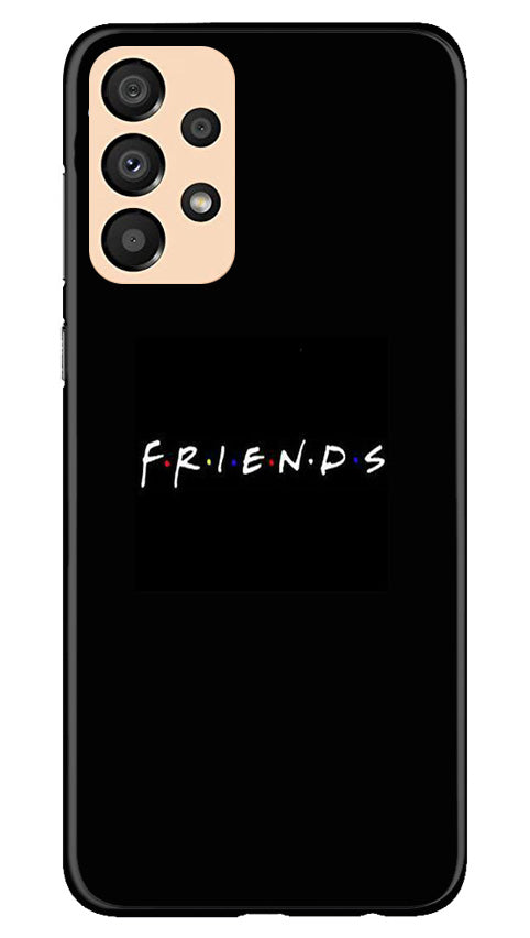 Friends Mobile Back Case for Samsung Galaxy A33 5G (Design - 143) Friends Case for Samsung Galaxy A33 5G (Design - 143)