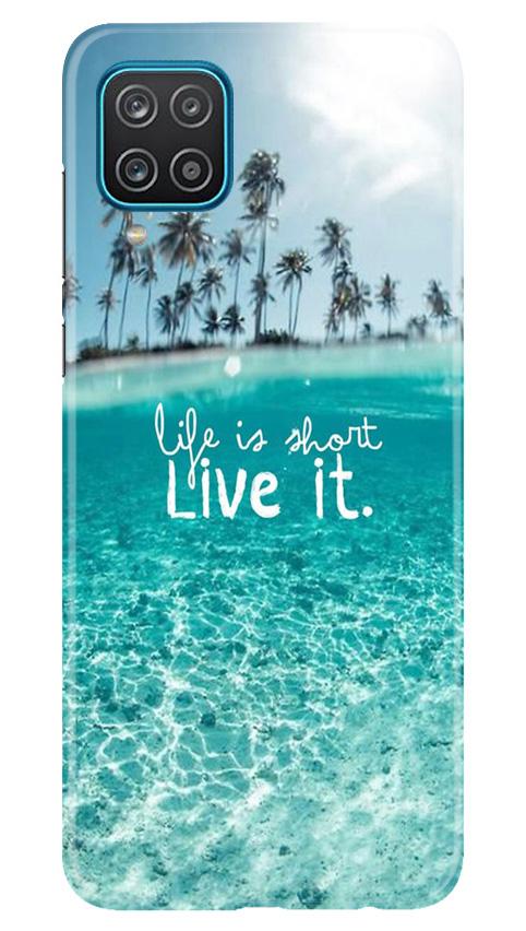 Life is short live it Mobile Back Case for Samsung Galaxy F12 (Design - 45) Life is short live it Case for Samsung Galaxy F12