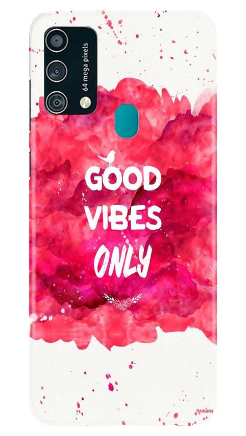 Good Vibes Only Mobile Back Case for Samsung Galaxy F41 (Design