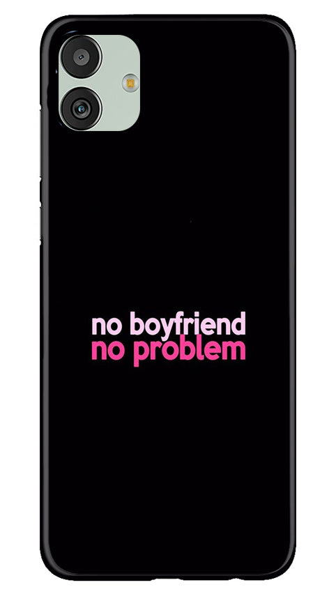 No Boyfriend No problem Mobile Back Case for Samsung Galaxy M13 5G (Design - 138) No Boyfriend No problem Case for Samsung Galaxy M13 5G (Design - 138)