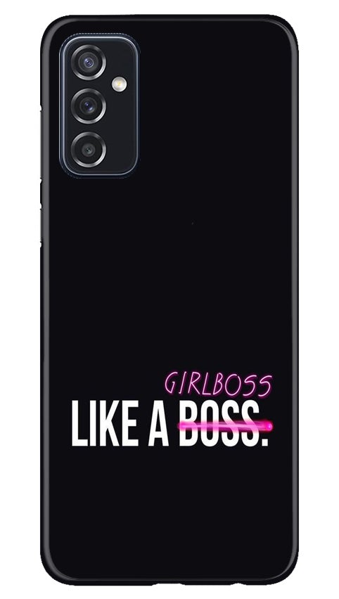 Like a Girl Boss Mobile Back Case for Samsung Galaxy M52 5G (Design - 265) Like a Girl Boss Case for Samsung Galaxy M52 5G (Design No. 265)