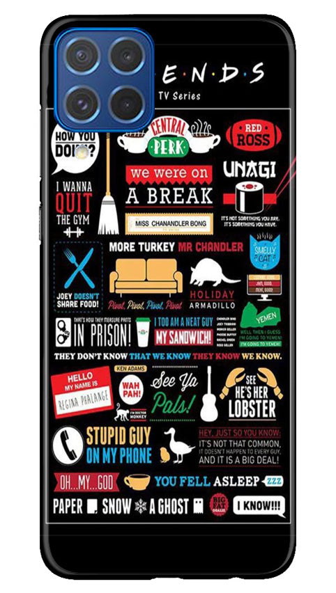 Friends Mobile Back Case for Samsung Galaxy M62 (Design - 145) Friends Case for Samsung Galaxy M62 (Design - 145)