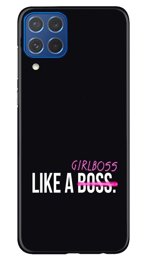 Like a Girl Boss Mobile Back Case for Samsung Galaxy M62 (Design - 234) Like a Girl Boss Case for Samsung Galaxy M62 (Design No. 234)