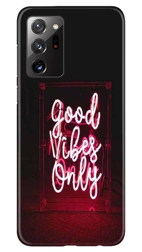 Good Vibes Only Mobile Back Case for Samsung Galaxy Note 20 Ultra (Design - 354) Good Vibes Only Mobile Back Case for Samsung Galaxy Note 20 Ultra (Design - 354)
