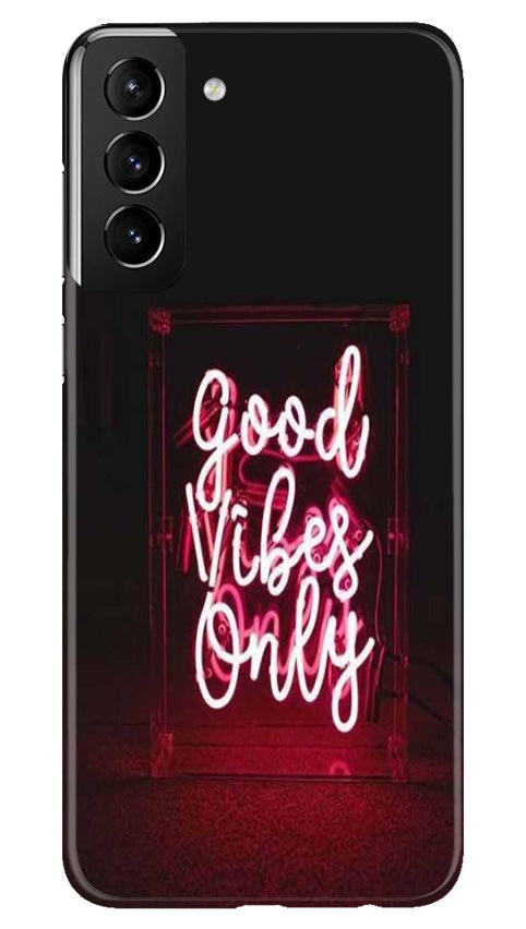 Good Vibes Only Mobile Back Case for Samsung Galaxy S22 Plus (Design - 314) Good Vibes Only Mobile Back Case for Samsung Galaxy S22 Plus (Design - 314)