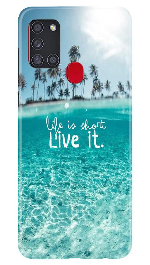 Life is short live it Mobile Back Case for Samsung Galaxy A21s (Design - 45) Life is short live it Case for Samsung Galaxy A21s