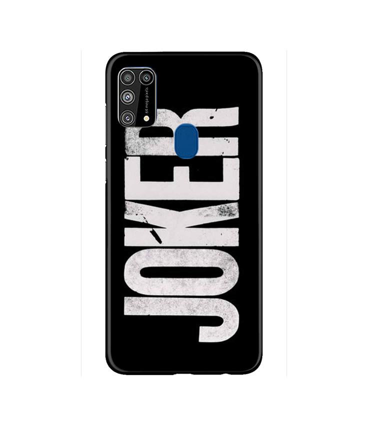 Joker Mobile Back Case for Samsung Galaxy M31 (Design - 327) Joker Mobile Back Case for Samsung Galaxy M31 (Design - 327)