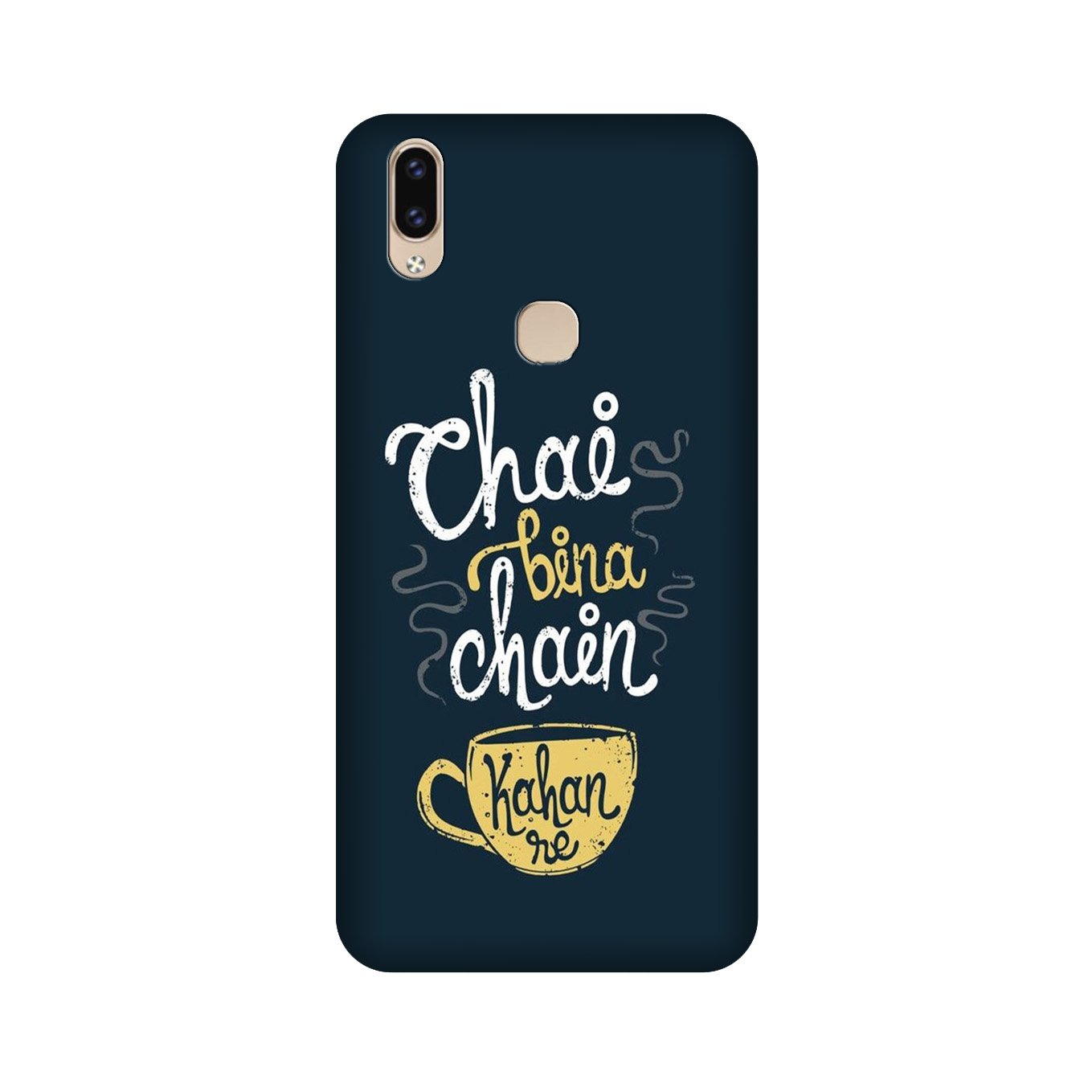 Chai Bina Chain Kahan Mobile Back Case for Vivo V9 pro (Design - 144) Chai Bina Chain Kahan Case for Vivo V9 pro (Design - 144)