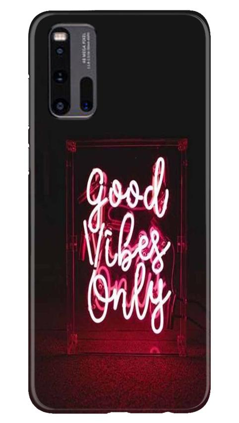 Good Vibes Only Mobile Back Case for Vivo iQ00 3 (Design - 354) Good Vibes Only Mobile Back Case for Vivo iQ00 3 (Design - 354)