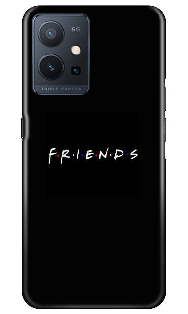 Friends Mobile Back Case for Vivo Y75 5G / Vivo T1 5G (Design - 143) Friends Case for Vivo Y75 5G / Vivo T1 5G (Design - 143)