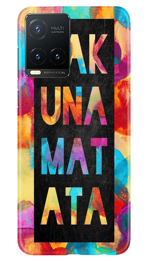 Hakuna Matata Mobile Back Case for Vivo T1X (Design - 285) Hakuna Matata Mobile Back Case for Vivo T1X (Design - 285)