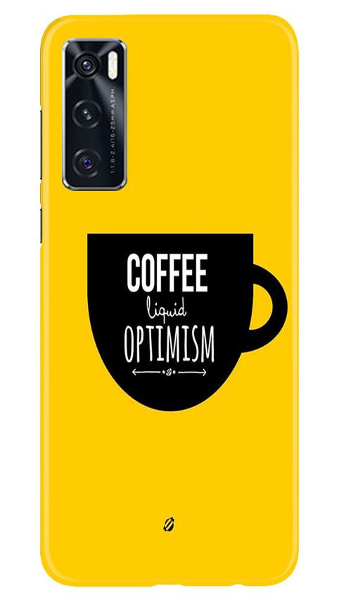Coffee Optimism Mobile Back Case for Vivo V20 SE (Design - 353) Coffee Optimism Mobile Back Case for Vivo V20 SE (Design - 353)