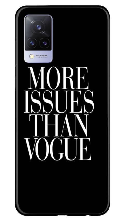 More Issues than Vague Mobile Back Case for Vivo V21 5G (Design - 74) More Issues than Vague Case for Vivo V21 5G