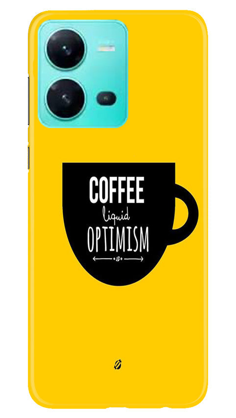 Coffee Optimism Mobile Back Case for Vivo V25 5G (Design - 313) Coffee Optimism Mobile Back Case for Vivo V25 5G (Design - 313)