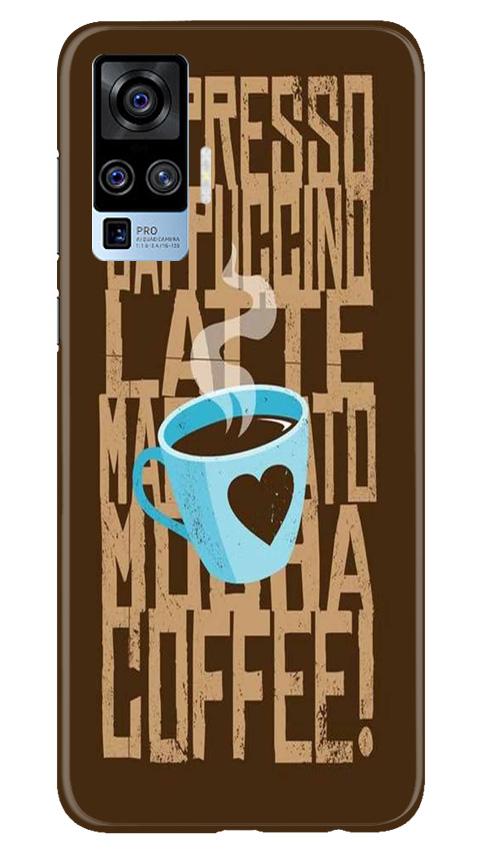 Love Coffee Mobile Back Case for Vivo X50 Pro (Design - 351) Love Coffee Mobile Back Case for Vivo X50 Pro (Design - 351)