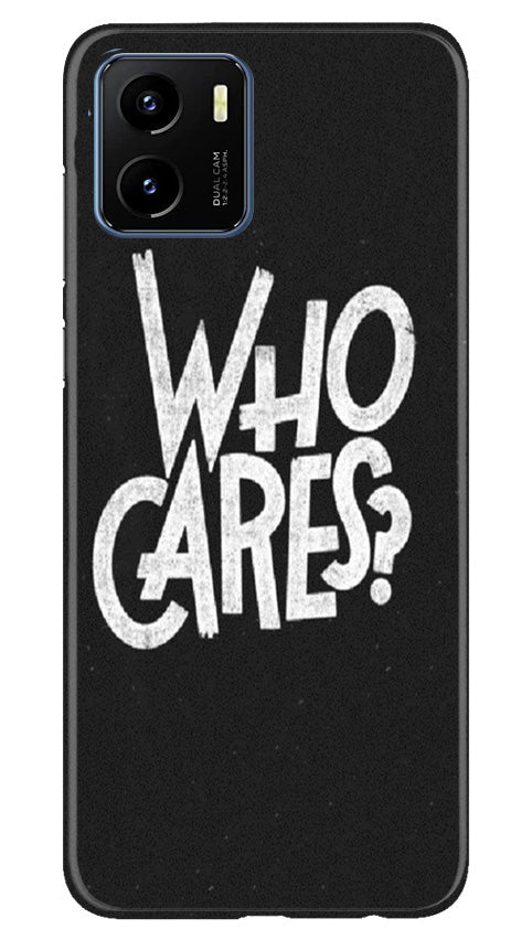 Who Cares Mobile Back Case for Vivo Y15s (Design - 94) Who Cares Case for Vivo Y15s