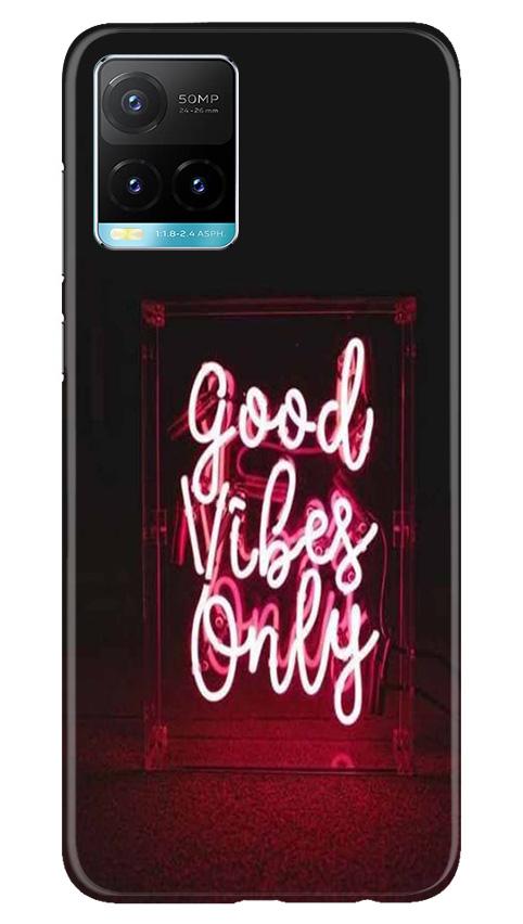 Good Vibes Only Mobile Back Case for Vivo Y33s (Design - 354) Good Vibes Only Mobile Back Case for Vivo Y33s (Design - 354)