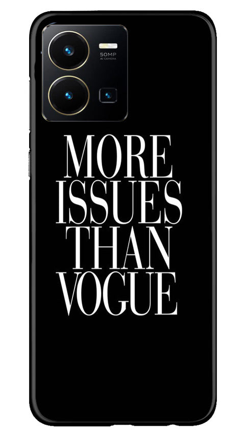 More Issues than Vague Mobile Back Case for Vivo Y22 (Design - 74) More Issues than Vague Case for Vivo Y22