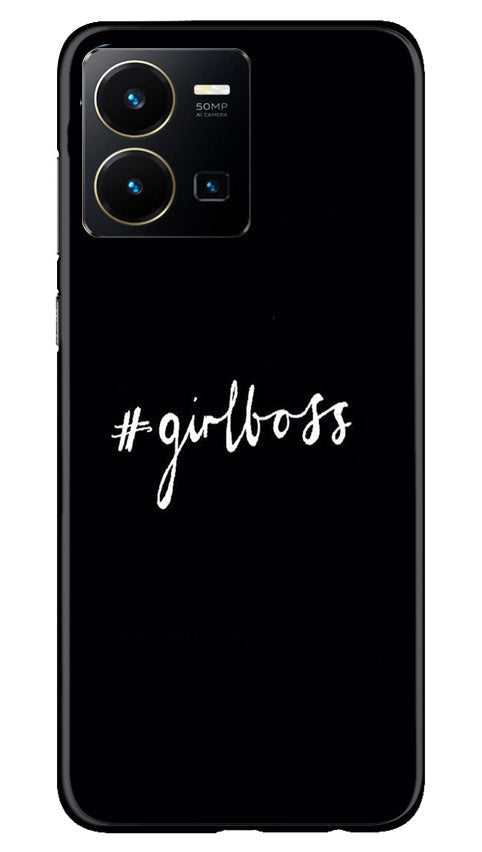 #GirlBoss Mobile Back Case for Vivo Y22 (Design - 235) #GirlBoss Case for Vivo Y22 (Design No. 235)