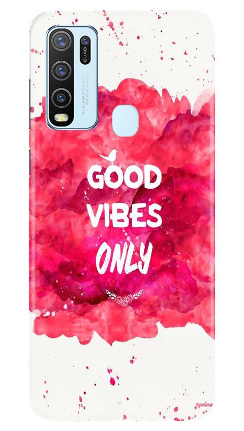 Good Vibes Only Mobile Back Case for Vivo Y30 (Design - 393) Good Vibes Only Mobile Back Case for Vivo Y30 (Design - 393)