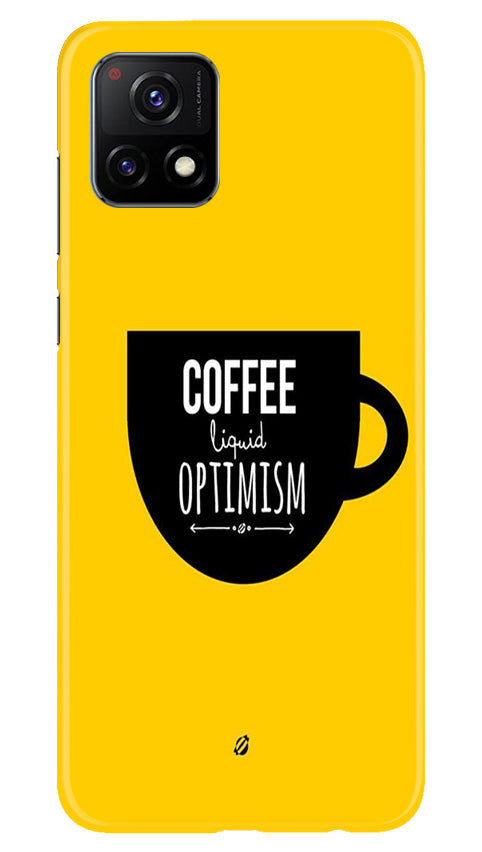 Coffee Optimism Mobile Back Case for Vivo Y52s 5G (Design - 313) Coffee Optimism Mobile Back Case for Vivo Y52s 5G (Design - 313)
