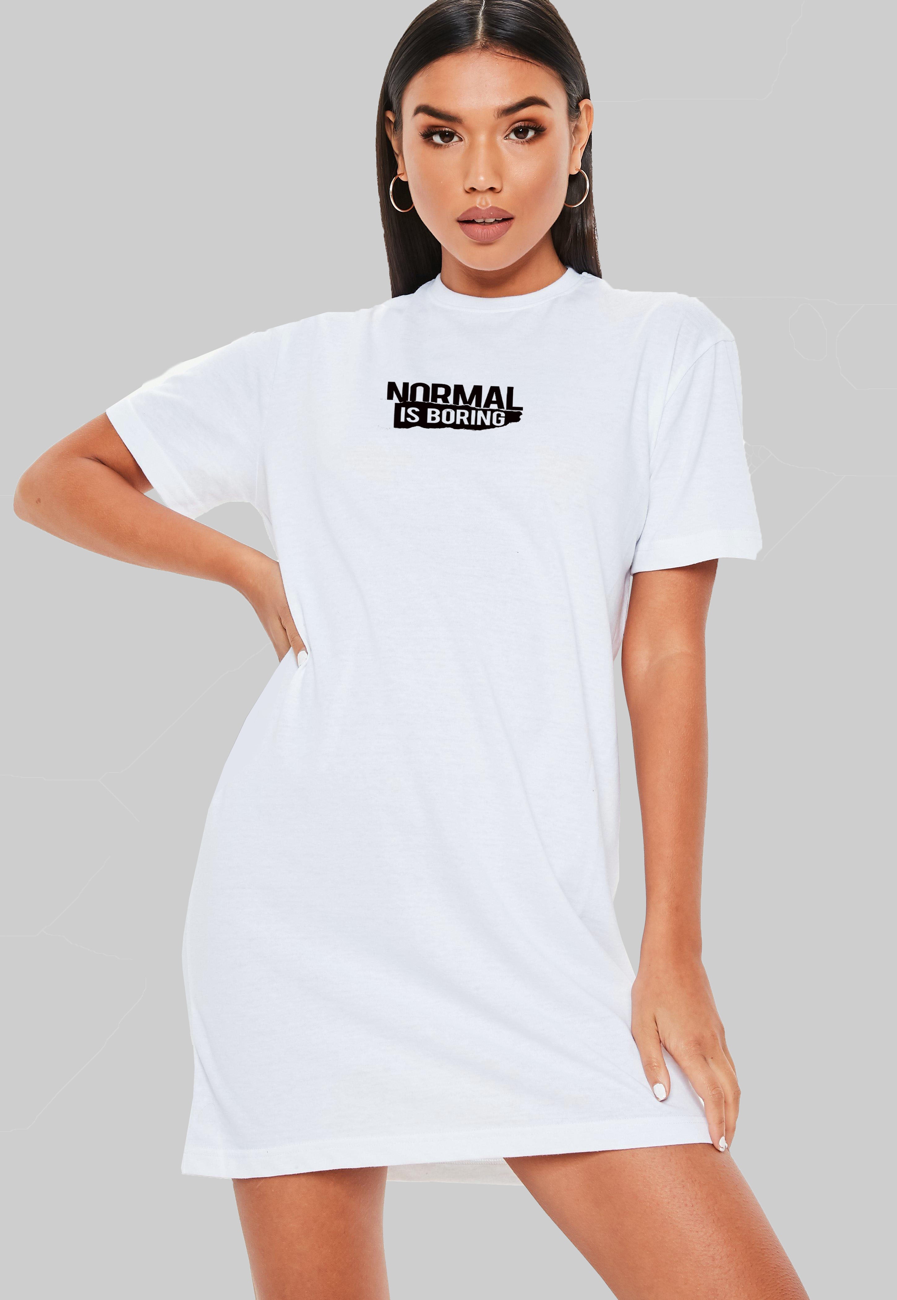Normal Is Boring T-Shirt Dress Normal Is Boring T-Shirt Dress