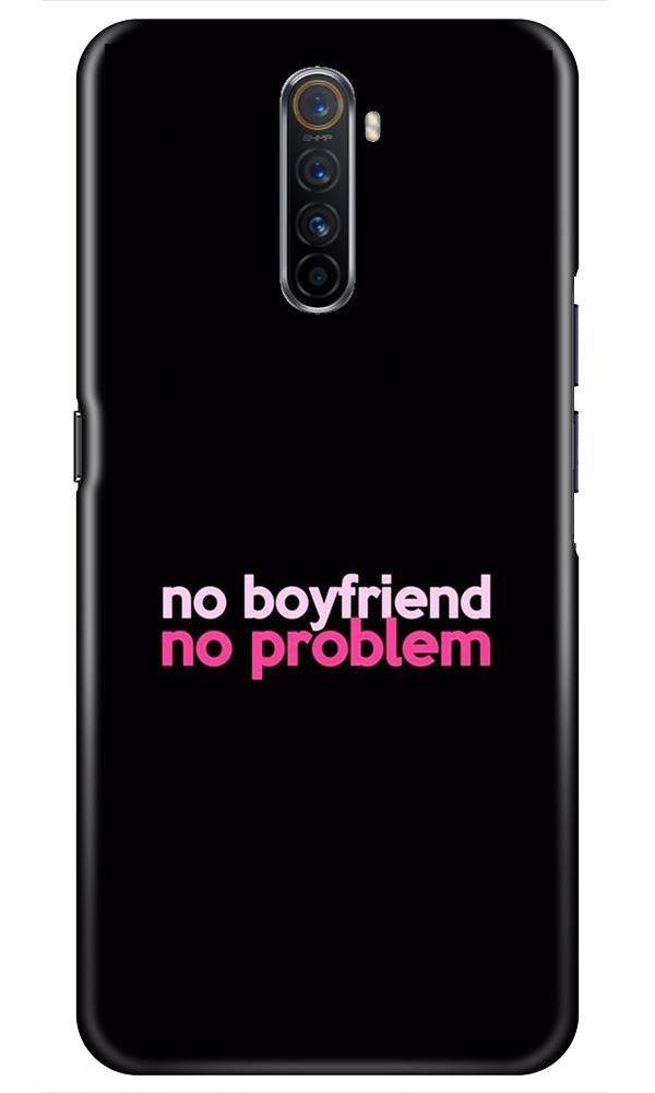 No Boyfriend No problem Mobile Back Case for Realme X2 Pro (Design - 138) No Boyfriend No problem Case for Realme X2 Pro (Design - 138)