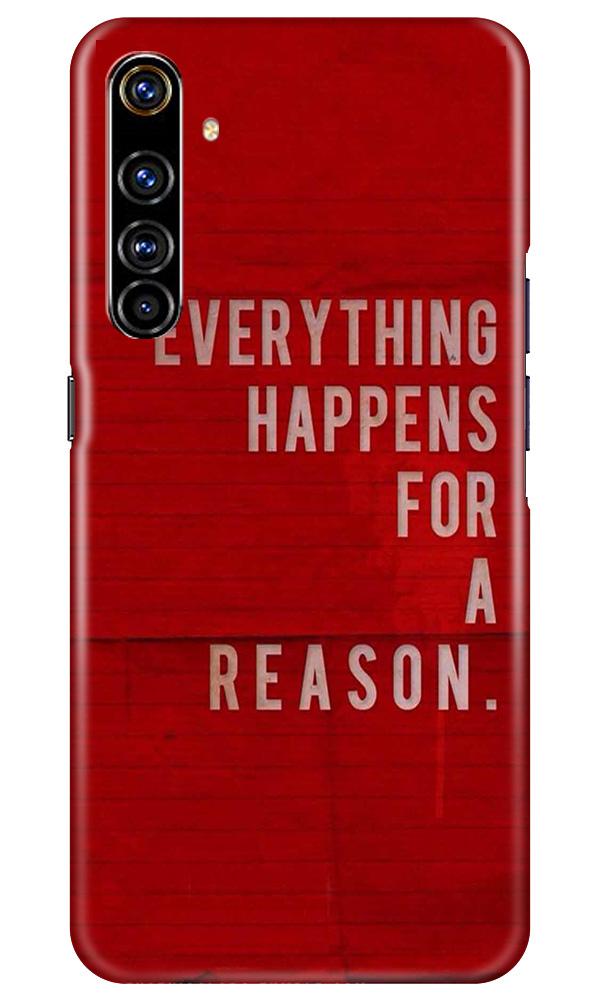 Everything Happens Reason Mobile Back Case for Realme X50 Pro (Design - 378) Everything Happens Reason Mobile Back Case for Realme X50 Pro (Design - 378)