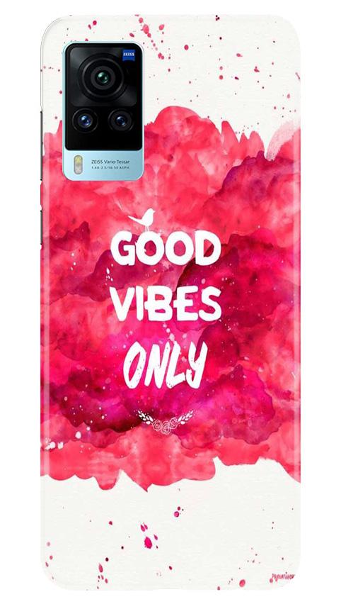 Good Vibes Only Mobile Back Case for Vivo X60 Pro (Design - 393) Good Vibes Only Mobile Back Case for Vivo X60 Pro (Design - 393)
