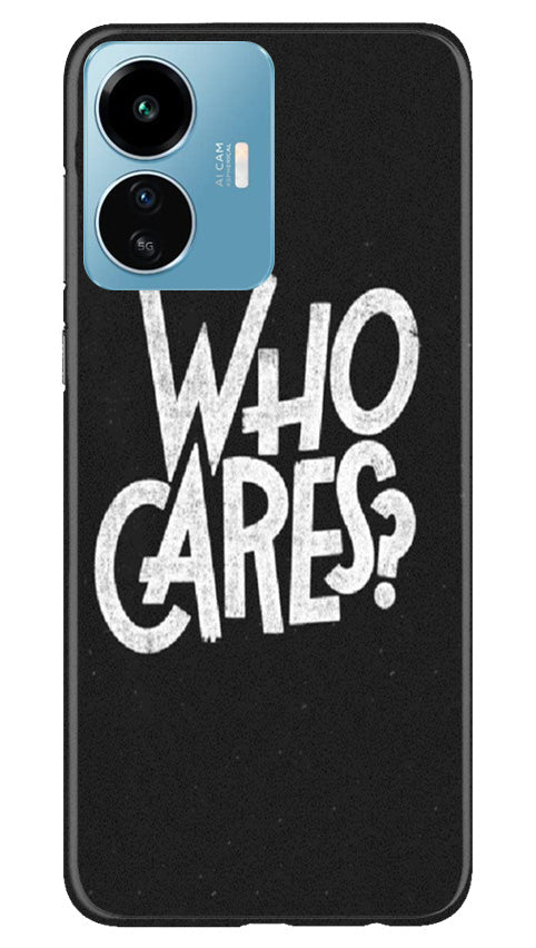 Who Cares Mobile Back Case for iQOO Z6 Lite 5G (Design - 94) Who Cares Case for iQOO Z6 Lite 5G