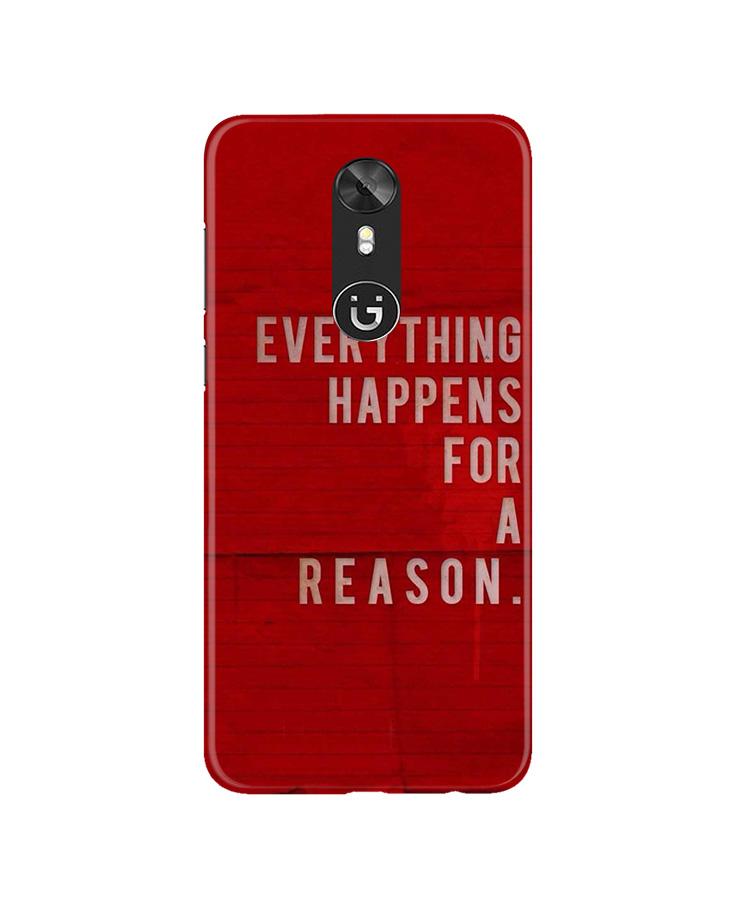Everything Happens Reason Mobile Back Case for Gionee A1 (Design - 378) Everything Happens Reason Mobile Back Case for Gionee A1 (Design - 378)